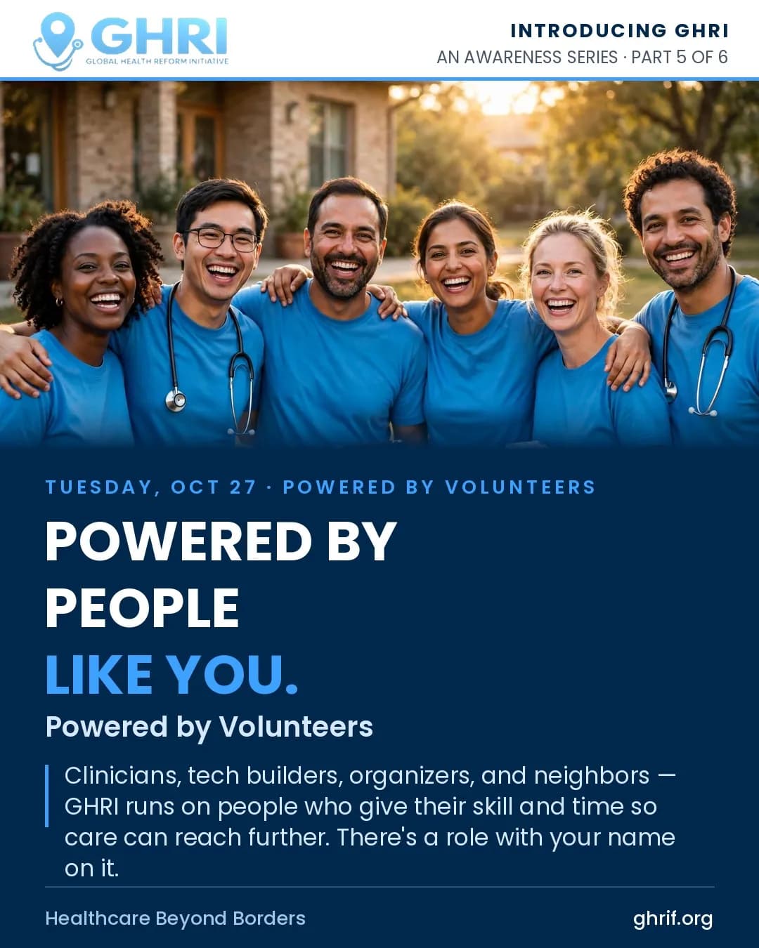 GHRI volunteers in blue — the people powering the mission